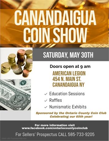 Canandaigua Coin Show - May 30th, Doors open at 9AM