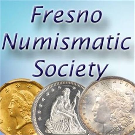 Fresno Numismatic Society 59th Annual Coin Show October 2-3, 2026