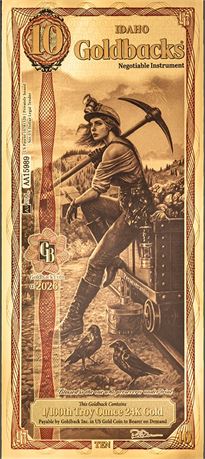 Idaho 10 Goldbacks 2026 Alpha Gold Note 1/100th Troy Oz 24KT Goldback Gem Unc