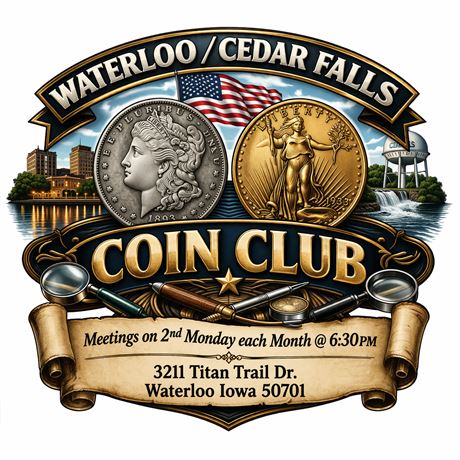 The Waterloo/Cedar Falls Coin Club