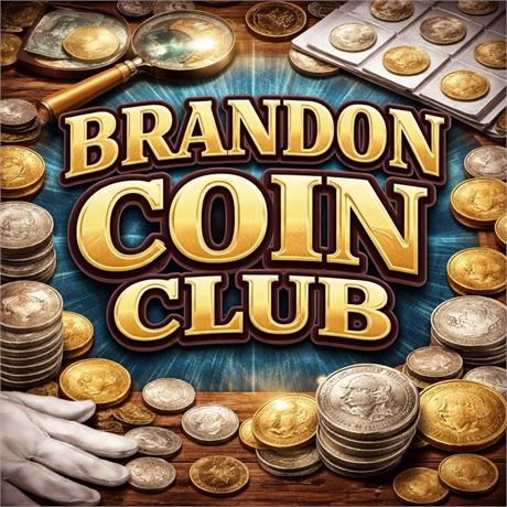 Brandon Coin Club Spring Coin Show - Nov. 7, 2026