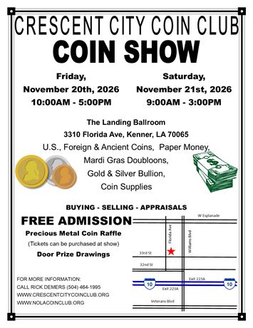 Crescent City Coin Club Coin Show