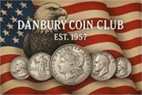 Danbury Coin Club - Bethel CT - Aug 25th