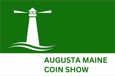 2027 Annual Augusta Maine Coin Show