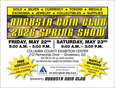 Augusta Coin Club 2026 Spring Coin Show