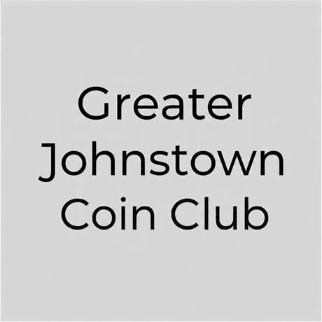 Greater Johnstown Coin Club Meeting