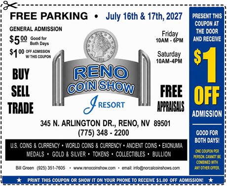 THE Reno Coin Show - July 16th & 17th, 2027 - 345 N. Arlington Dr, Reno, NV