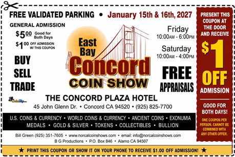 East Bay/Concord Coin Show - January 16th & 16th, 2027