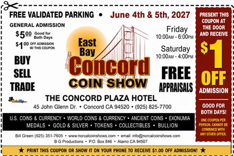 East Bay/Concord Coin Show - June 4th & 5th, 2027