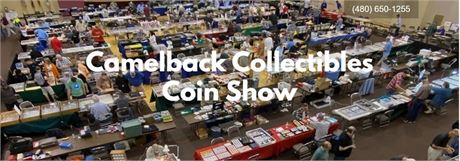 Camelback Collectibles Coin Show -Phoenix AZ - November 15