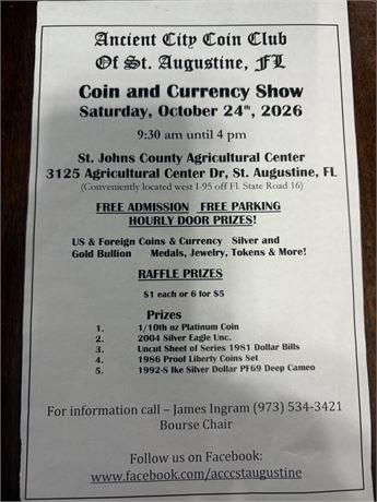 COIN AND CURRENCY SHOW ... ANCIENT CITY COIN CLUB OF ST. AUGUSTINE , FL | Aug 24