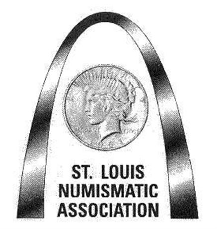 ST. LOUIS NUMISMATIC ASSOCIATION COIN FAIR - February 12th, 13th, 14th 2027