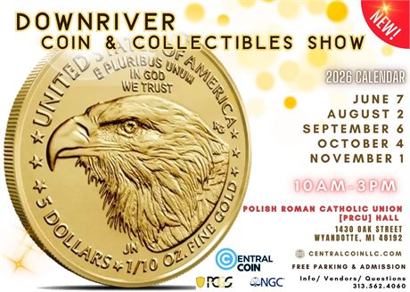 Downriver Coins & Collectibles Show